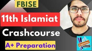 11th Islamiat Crash Course & Guess MCQsShort & Long Q @EnglishKeysAcademy