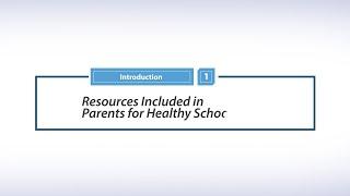 Resources Included in Parents for Healthy Schools