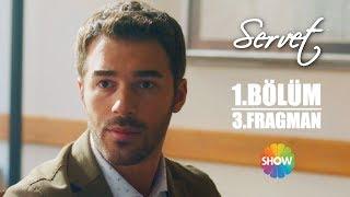 Servet 1. Bölüm 3. Fragman