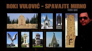 Roki Vulovic - Spavajte mirno OFFICIAL VIDEO 2023