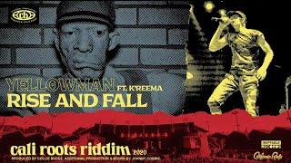 Yellowman - Rise And Fall ft. Kreema   Cali Roots Riddim 2020 Produced by Collie Buddz