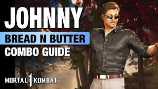 MK1 JOHNNY CAGE Bread N Butter Combo Guide - Step By Step