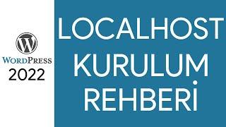 WordPress Eğitim Seti - Localhost WordPress Kurulumu ve Gerekli Ayarlar Yapılandırması