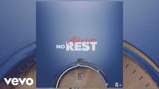 Alkaline - No Rest Official Visualizer