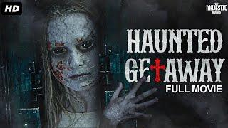 HAUNTED GETAWAY - Full Hollywood Horror Movie  English Movies  Sarah Davenport  Free Movie