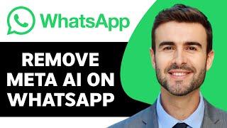 How to Remove Meta ai on WhatsApp in 2024  Whatsapp Tips and Tricks