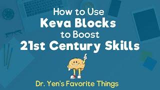 Hit those 21st Century Skills with KEVA Planks