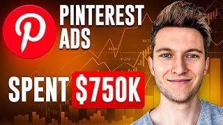 I Spent $750k On Pinterest Ads Here’s What I learned