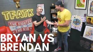 Bryan Callen vs Brendan Schaub Episode 552