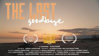 The Last Goodbye  Short Film 2023 Award Winning