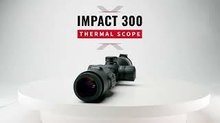 Impact 300 Thermal Scope