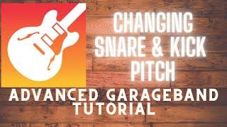 Garageband Tutorial Changing Pitch of Snare & Kick - ADVANCED GARAGEBAND