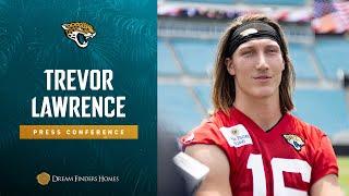 Trevor Lawrence Make the routine plays every time.  Press Conference  Jacksonville Jaguars
