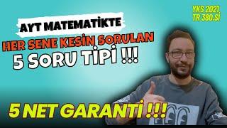 HER SENE KESİN SORULAN 5 AYT MATEMATİK SORUSU