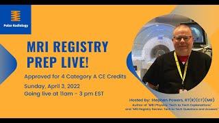 Pulse Radiology MRI Live Registry Prep - April 3 2022