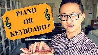 Should I Buy a Piano or Keyboard?