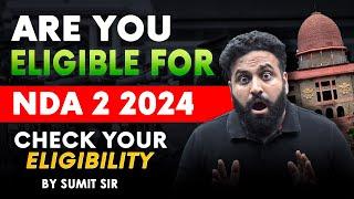 Am I eligible for NDA 2 2024? आपको भी यही Doubt है? Check Complete NDA Age Limit 2024- LWS