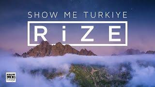 Show Me Turkiye - Rize  Cinematic Travel Video Series