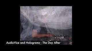 AudioVice and Holograma   Tha Day After Original Mix Clip 2018