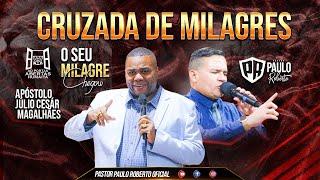 Conferência de Milagres com Apóstolo júlio cesár Magalhães e pastor paulo roberto