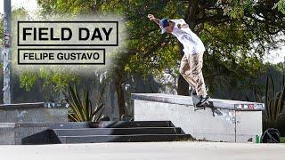 A Day In The Life Of Brazilian Pro Skateboarder Felipe Gustavo  FIELD DAY