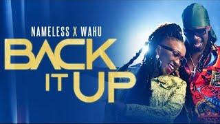 Nameless and Wahu The Mz -BACK IT UP  Official Video SKIZA 7301819 TO 811