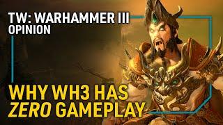 Why Warhammer 3 Has ZERO Gameplay  HForHavoc