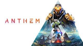 Anthem Official Cinematic Trailer 2018