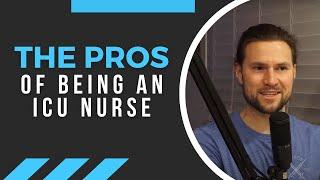 The Best Pros and Cons of Being ICU Nurses