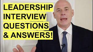 7 LEADERSHIP Interview Questions & Top-Scoring ANSWERS PASS a Leadership & Management Interview