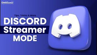 Discord Streamer Mode in 2023 Everything You Should Know