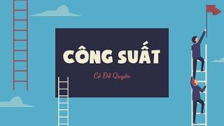 Công suất - Vật lí 10 - OLM.VN