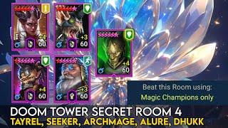 Doom Tower Secret Room 4 - Magic Champions only  Raid Shadow Legends Guide