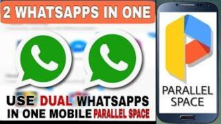 How To Use Dual Whatsapp In One Mobile  Parallel Space 