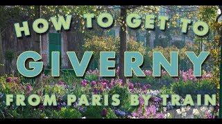 How to get to Giverny from Paris by train