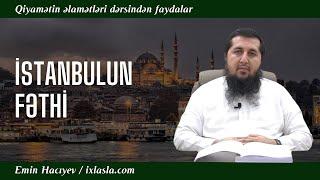 İstanbulun fəthi  Emin Hacıyev