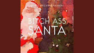 Bitch Ass Santa