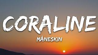 Måneskin - CORALINE LyricsTesto