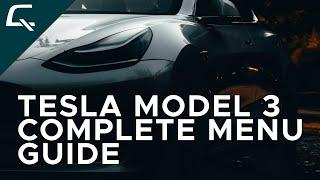 Tesla Model 3 The Complete Menu Guide