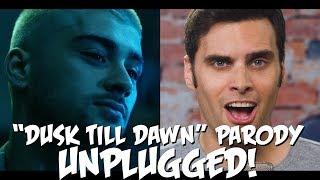 ZAYN Dusk Till Dawn ft. Sia - The Key of Awesome UNPLUGGED