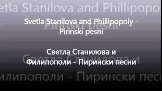 BG Folklore - S.Stanilova & Phillipopoly- Pirinski pesni С. Станилова и Филипополи - Пирински песни