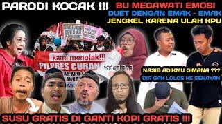 Parodi Kocak Netizen ‼️ Bu Megawati Emosi Duet Dengan Emak Emak Jengkel Karena Ulah KPU