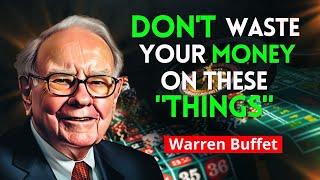 7 Things POOR People Waste Their MONEY On in 2024 By Warren Buffett