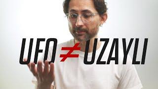 UFO ≠ UZAYLI