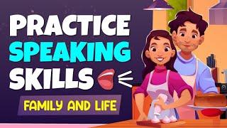 Practice SPEAKING Skills for beginners  Family and Life  Shadowing & Duet