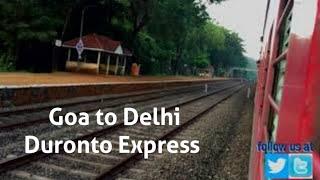 Goa to Delhi by Train  Travel by Duronto Train from Goa to New Delhi