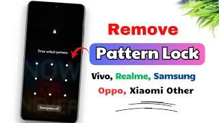 How to Remove Mobile Pattern Lock 2023  Pattern Lock Kaise Tode  How to Break Mobile Pattern Lock