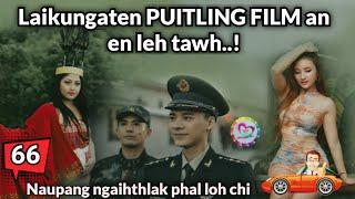 Laikunga ten Puitling Film an en leh ta rup mai