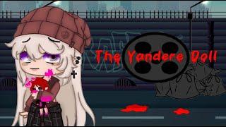 The Yandere Doll  original Gatcha club mini movie