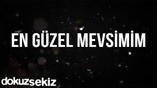 Pera - En Güzel Mevsimim Lyric Video